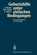 Cover: Geburtshilfe unter einfachen Bedingungen - Springer