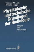 Cover: Physikalische und technische Grundlagen der Radiologie - Springer