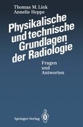 Cover: Physikalische und technische Grundlagen der Radiologie - Springer