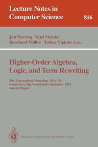 Enlarge image Cover: Higher-Order Algebra, Logic, and Term Rewriting - Springer