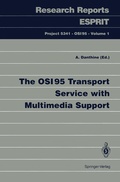 Cover: The OSI95 Transport Service with Multimedia Support - Springer
