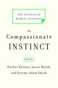 Enlarge image Cover: The Compassionate Instinct - WW Norton & Co