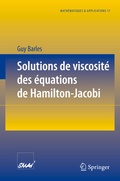 Cover: Solutions de viscosit&eacute; des &eacute;quations de Hamilton-Jacobi - Springer