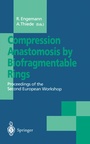 Cover: Compression Anastomosis by Biofragmentable Rings - Springer
