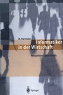 Cover: Informatiker in der Wirtschaft - Springer