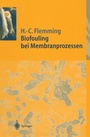 Cover: Biofouling bei Membranprozessen - Springer