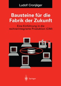 Abbildung von: Bausteine für die Fabrik der Zukunft - Springer