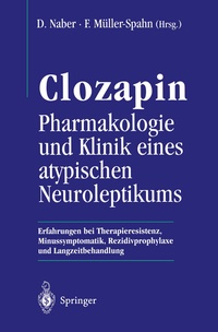 Abbildung von: Clozapin Pharmakologie und Klinik eines atypischen Neuroleptikums - Springer