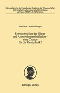 Cover: Schwachstellen der Nitrat- und Ammoniumassimilation - eine Chance f&uuml;r die Gentechnik? - Springer
