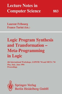 Enlarge image Cover: Logic Program Synthesis and Transformation - Meta-Programming in Logic - Springer