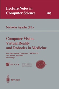 Enlarge image Cover: Computer Vision, Virtual Reality and Robotics in Medicine - Springer