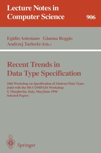 Enlarge image Cover: Recent Trends in Data Type Specification - Springer