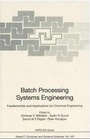 Cover: Batch Processing Systems Engineering - Springer