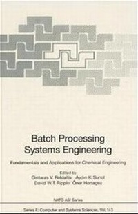 Enlarge image Cover: Batch Processing Systems Engineering - Springer