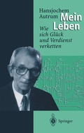 Abbildung von: Hansjochem Autrum: Mein Leben - Springer