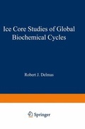 Cover: Ice Core Studies of Global Biogeochemical Cycles - Springer