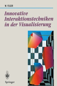Enlarge image Cover: Innovative Interaktionstechniken in der Visualisierung - Springer