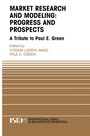 Cover: Marketing Research and Modeling: Progress and Prospects - Springer