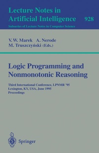 Enlarge image Cover: Logic Programming and Nonmonotonic Reasoning - Springer