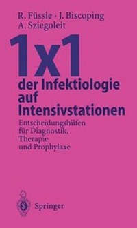Abbildung von: 1×1 der Infektiologie auf Intensivstationen - Springer