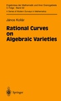 Cover: Rational Curves on Algebraic Varieties - Springer