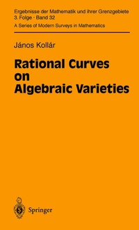 Enlarge image Cover: Rational Curves on Algebraic Varieties - Springer