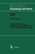 Cover: Werkstattsteuerung mit genetischen Algorithmen und simulativer Bewertung - Springer