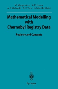 Enlarge image Cover: Mathematical Modelling with Chernobyl Registry Data - Springer