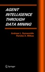 Cover: Agent Intelligence Through Data Mining - Springer