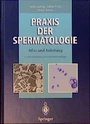 Cover: Praxis der Spermatologie - Springer