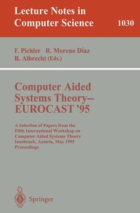 Enlarge image Cover: Computer Aided Systems Theory - EUROCAST '95 - Springer
