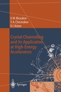 Cover: Crystal Channeling and Its Application at High-Energy Accelerators - Springer