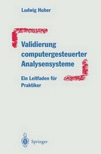 Enlarge image Cover: Validierung computergesteuerter Analysensysteme - Springer