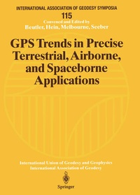 Enlarge image Cover: GPS Trends in Precise Terrestrial, Airborne, and Spaceborne Applications - Springer