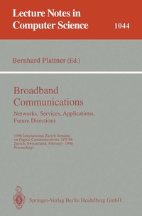 Enlarge image Cover: Broadband Communications: Networks, Services, Applications, Future Directions - Springer