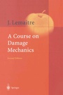 Cover: A Course on Damage Mechanics - Springer