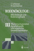 Cover: Boden&ouml;kologie: Mikrobiologie und Bodenenzymatik Band III - Springer