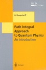 Cover: Path Integral Approach to Quantum Physics - Springer