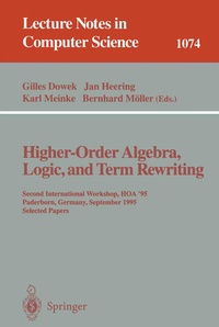 Enlarge image Cover: Higher-Order Algebra, Logic, and Term Rewriting - Springer