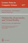 Cover: Multimedia, Hypermedia, and Virtual Reality: Models, Systems, and Applications - Springer
