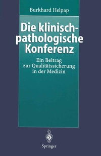 Enlarge image Cover: Die klinisch-pathologische Konferenz - Springer