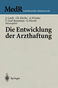Cover: Die Entwicklung der Arzthaftung - Springer