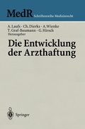 Cover: Die Entwicklung der Arzthaftung - Springer