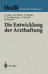 Abbildung von: Die Entwicklung der Arzthaftung - Springer