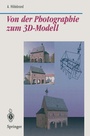 Cover: Von der Photographie zum 3D-Modell - Springer