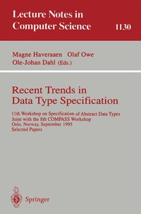 Enlarge image Cover: Recent Trends in Data Type Specification - Springer