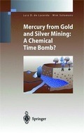 Cover: Mercury from Gold and Silver Mining: A Chemical Time Bomb? - Springer