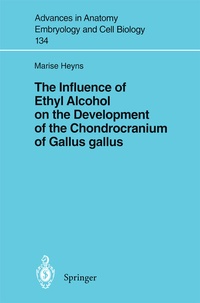 Abbildung von: The Influence of Ethyl Alcohol on the Development of the Chondrocranium of Gallus gallus - Springer