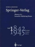 Cover: Springer-Verlag: History of a Scientific Publishing House - Springer