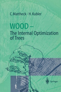 Enlarge image Cover: Wood - The Internal Optimization of Trees - Springer